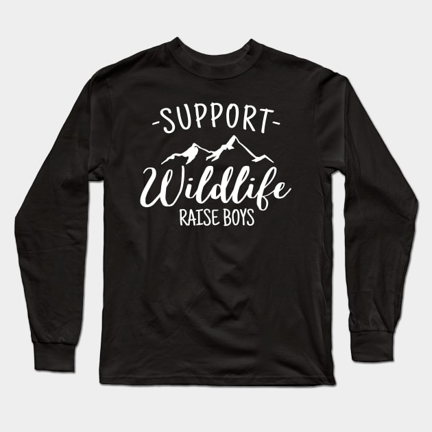 Support wildlife raise boys, mom life saying design Long Sleeve T-Shirt by colorbyte